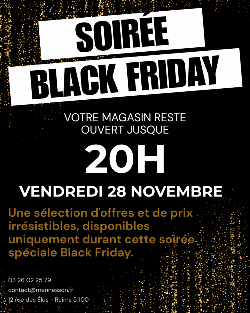 Soirée Black Friday – Ouverture exceptionnelle jusqu’à 20h