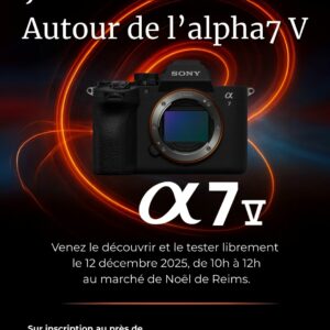 Journée Découverte : Sony Alpha7 V