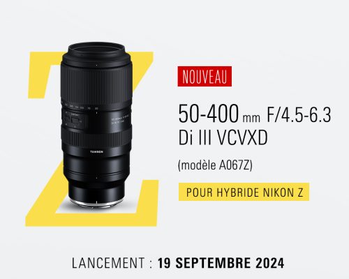 Lancement du 50-400 mm pour monture NIKON Z